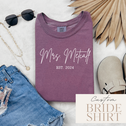 Custom Bride Shirt I For Bachelorette I For Bride & Groom I Comfort Colors© Shirt